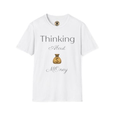 Thinking About Money T-Shirt